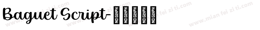 Baguet Script字体转换